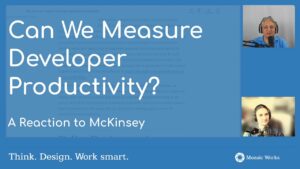 Can We Measure Developer Productivity? A Reaction to McKinsey&#8217;s Article