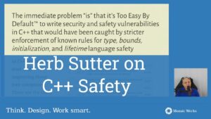 Herb Sutter on C++ Safety