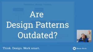 Are design patterns outdated?