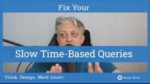 Fix Your Slow Time Based Queries