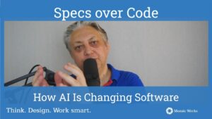 Specs over Code: How AI is Changing Software
